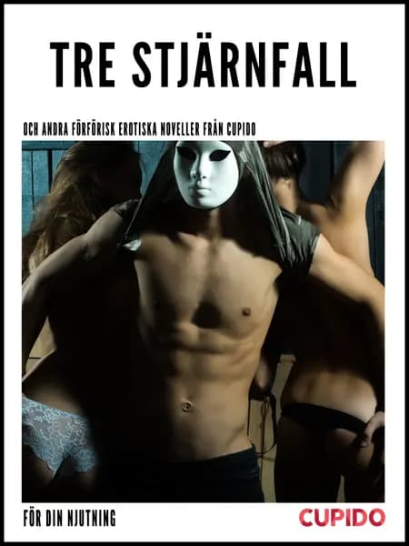 Tre stjärnfall af Cupido