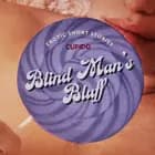 Blind Man’s Bluff - And Other Erotic Short Stories from Cupido af Cupido