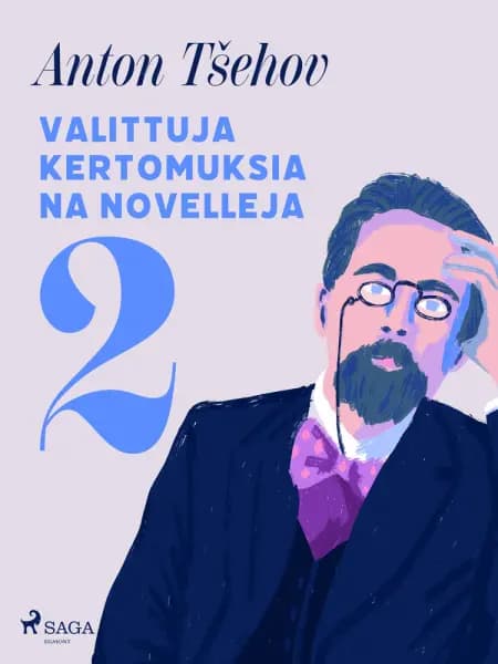 Valittuja kertomuksia ja novelleja 2 af Anton Tšehov