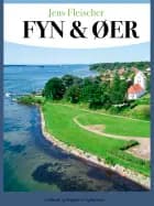Fyn & øer af Jens Fleischer