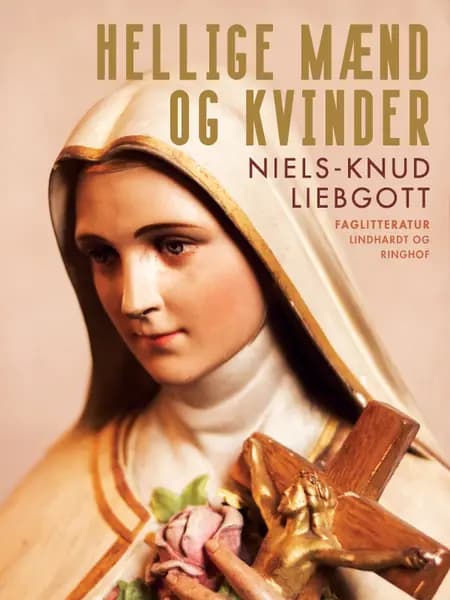 Hellige mænd og kvinder af Niels-Knud Liebgott