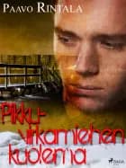 Pikkuvirkamiehen kuolema af Paavo Rintala