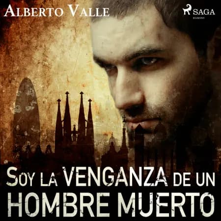 Soy la venganza de un hombre muerto af Alberto Valle