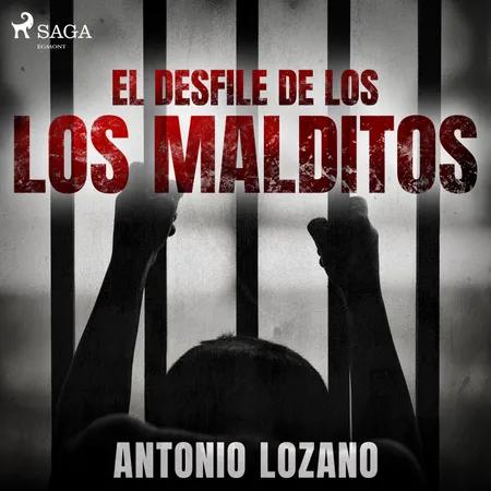 El desfile de los malditos af Antonio Lozano