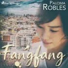 Fangfang af Paloma Robles