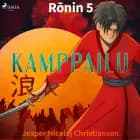 Ronin 5 - Kamppailu af Jesper Nicolaj Christiansen