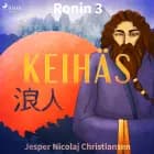 Ronin 3 - Keihäs af Jesper Nicolaj Christiansen