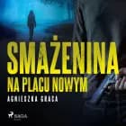 Smażenina na placu Nowym af Agnieszka Graca