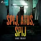 Śpij, Atuś, śpij af Anna Twardy