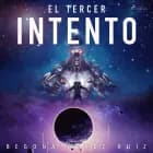 El tercer intento af Begoña Pérez Ruiz