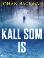 Kall som is af Johan Backman
