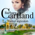 Farligt ægteskab af Barbara Cartland
