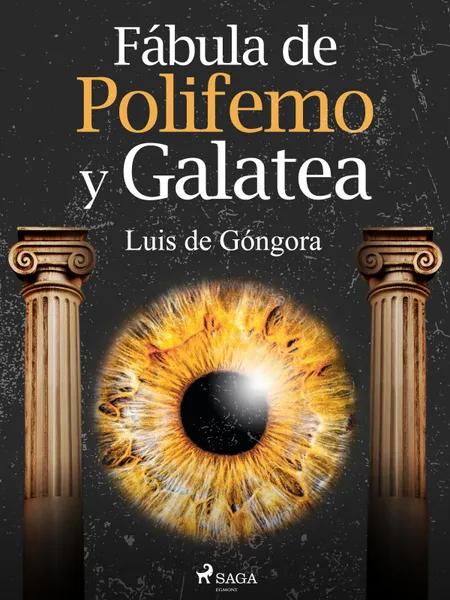 Fábula de Polifemo y Galatea af Luis de Góngora