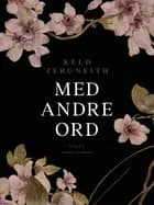 Med andre ord af Keld Zeruneith