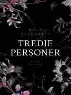 Trediepersoner af Keld Zeruneith