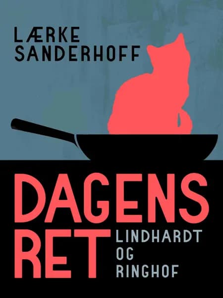 Dagens ret af Lærke Sanderhoff