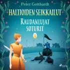 Haltioiden seikkailut 1 - Raudanlujat soturit af Peter Gotthardt