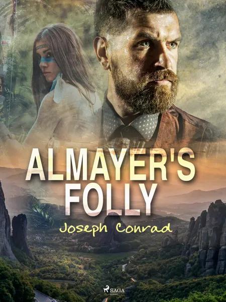 Almayer's Folly af Joseph Conrad