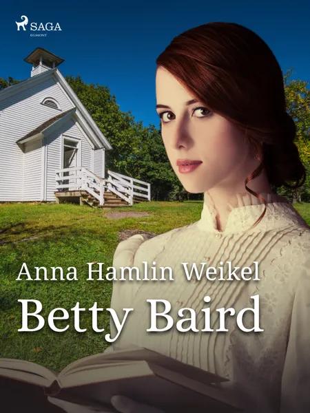 Betty Baird af Anna Hamlin Weikel