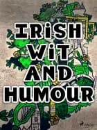 Irish Wit and Humour af Olaf Irlenkäuser
