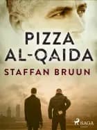 Pizza al-Qaida af Staffan Bruun