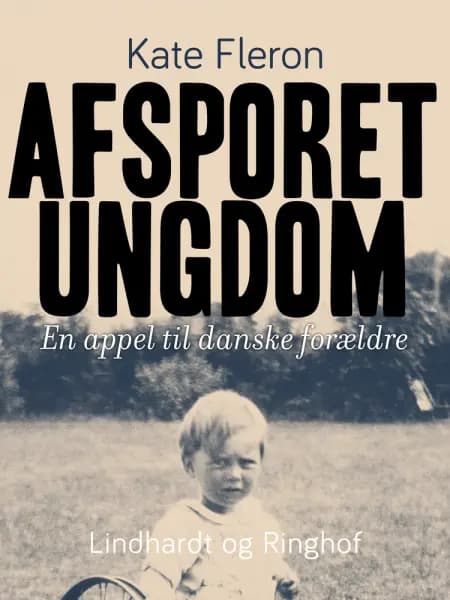 Afsporet ungdom. En appel til danske forældre af Kate Fleron