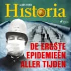 De ergste epidemieën aller tijden af Alles Over Historia