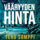 Vääryyden hinta af Tero Somppi