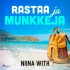 Rastaa ja munkkeja af Niina With