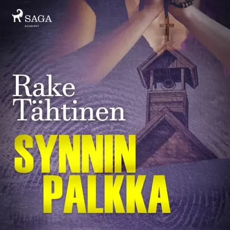 Synnin palkka af Rake Tähtinen