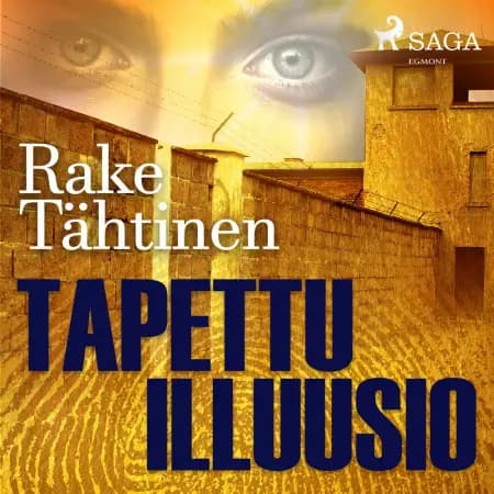 Tapettu illuusio af Rake Tähtinen