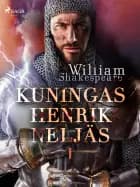Kuningas Henrik Neljäs I af William Shakespeare