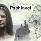 Psohlavci af Alois Jirásek