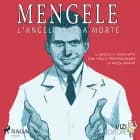 Mengele - L'angelo della morte af Lucas Hugo Pavetto