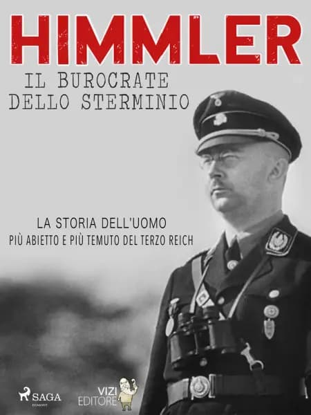 Himmler - Il burocrate dello sterminio af Lucas Hugo Pavetto