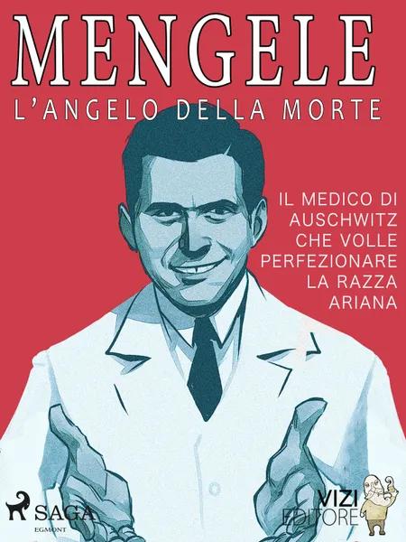 Mengele - L'angelo della morte af Lucas Hugo Pavetto
