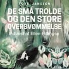 Mumitrolden 1 - De små trolde og den store oversvømmelse af Tove Jansson
