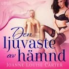 Den ljuvaste av hämnd - erotisk novell af Joanne Louise Carter