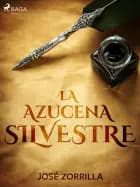 La azucena silvestre af José Zorrilla