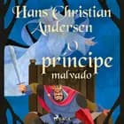 O príncipe malvado af H.C. Andersen