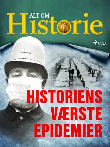 Historiens værste epidemier af Alt Om Historie