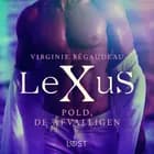 LeXuS: Pold, de Afvalligen - Een erotische dystopie af Virginie Bégaudeau