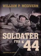 Soldater fra '44 af William P. Mcgivern