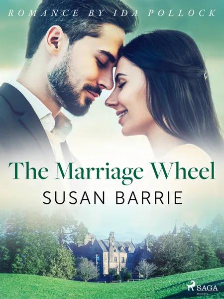 The Marriage Wheel af Susan Barrie