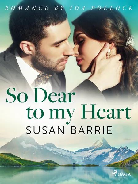 So Dear to my Heart af Susan Barrie