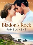 Bladon's Rock af Pamela Kent