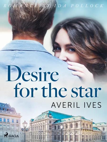 Desire for the Star af Averil Ives