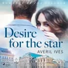 Desire for the Star af Averil Ives