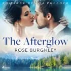 The Afterglow af Rose Burghley