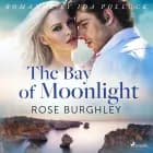 The Bay of Moonlight af Rose Burghley